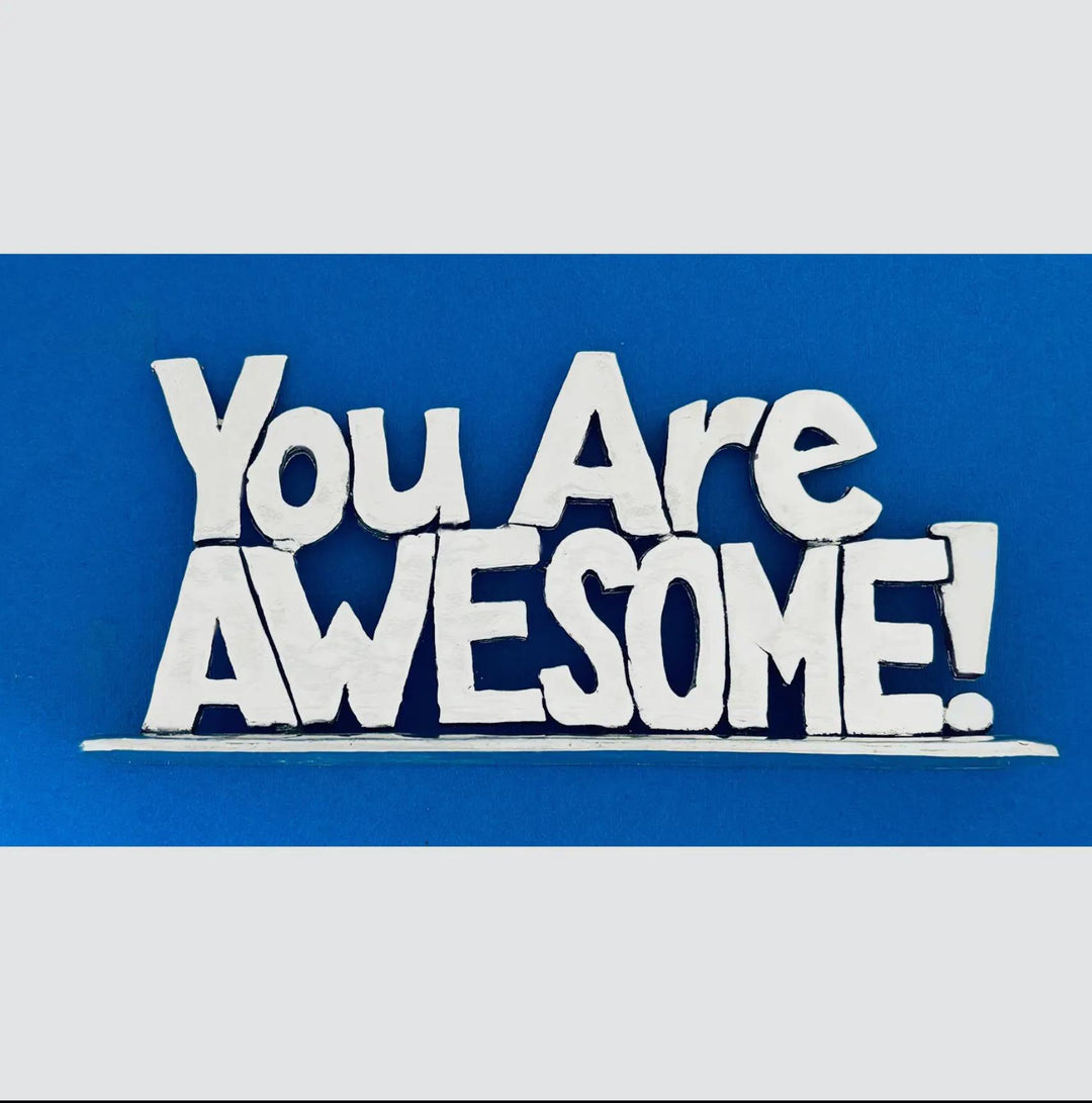 You Are Awesome Large Word Plaque BSP0126