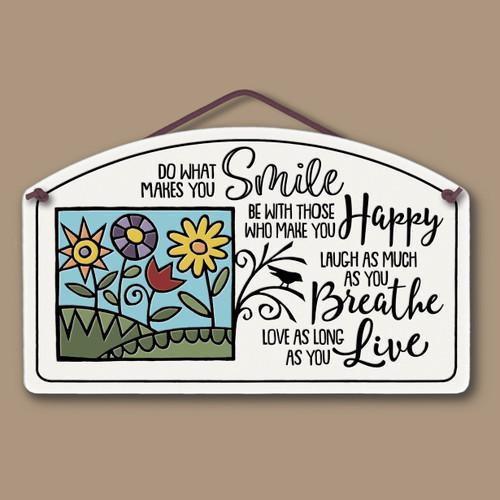 Do What Makes You Smile Plaque SPC