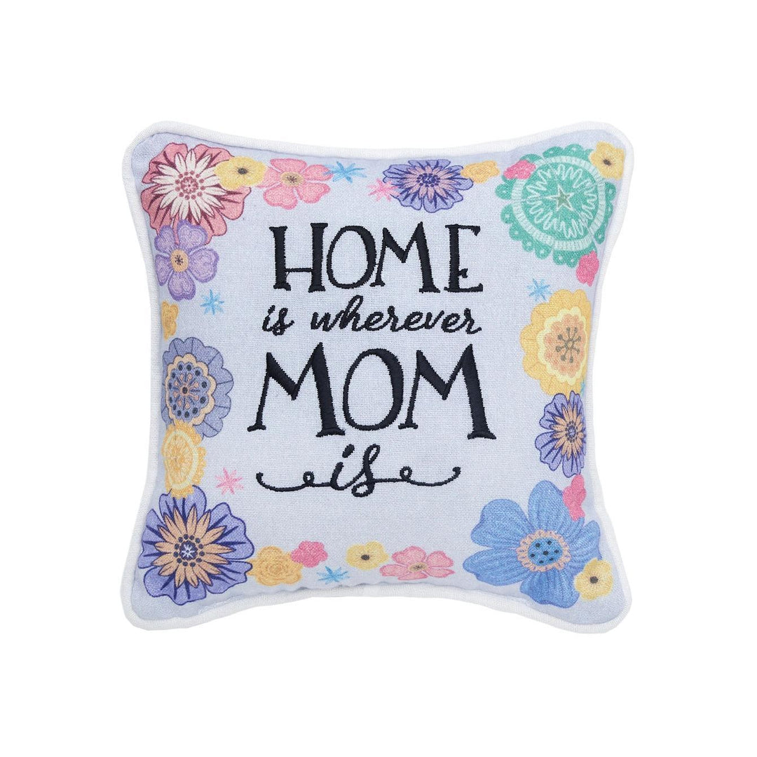 Wherever Mom Is Pillow CAF126