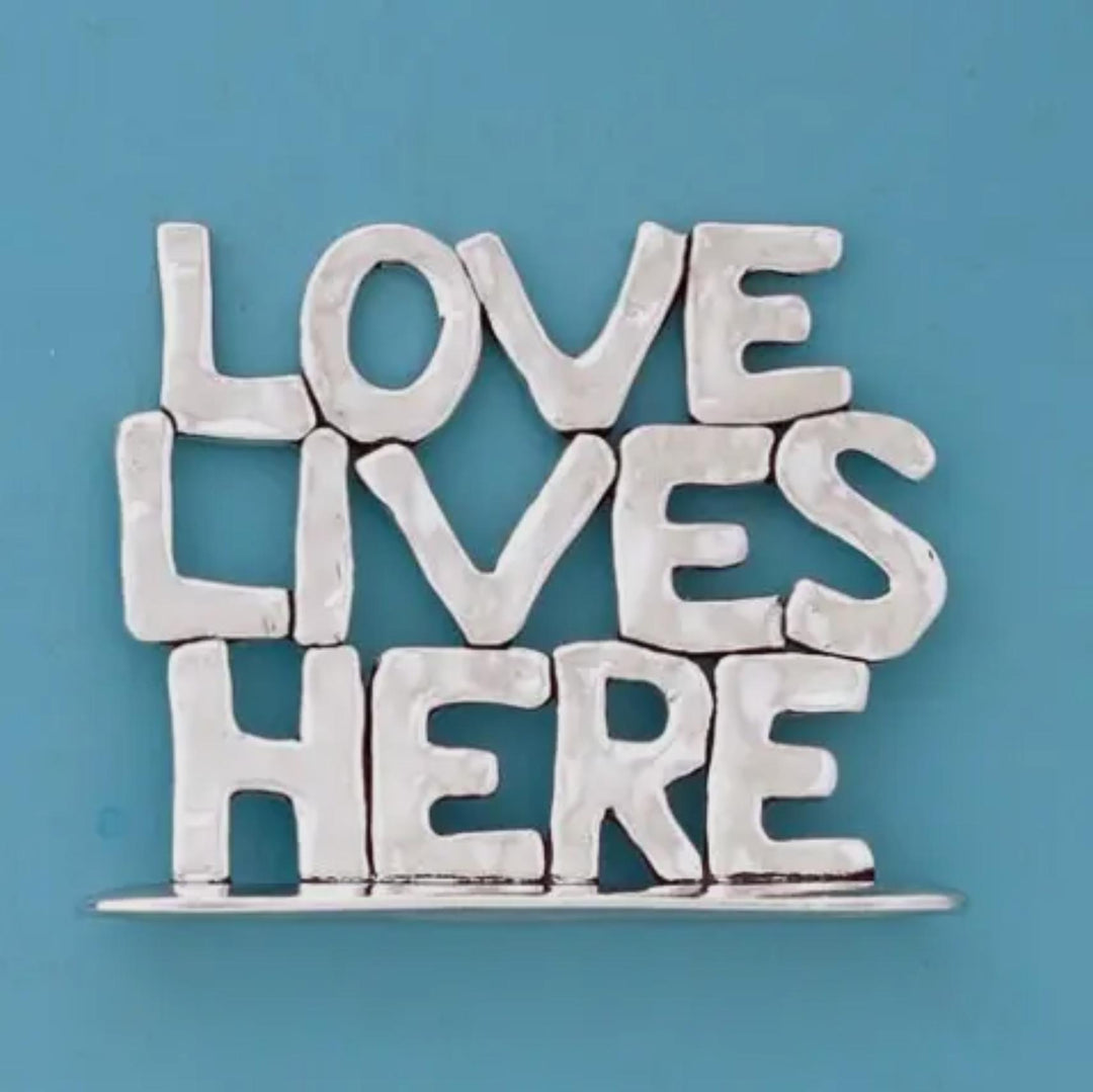 Love Lives Here Large Standing Word Plaque BSP0126