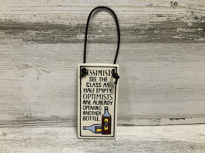 Pessimists/Optimists Wine Tag Plaque SPC924