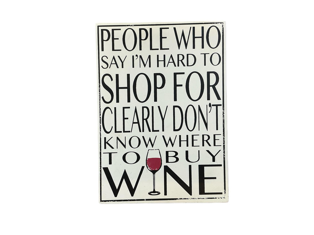Wine Quote Wall Sign YNG*
