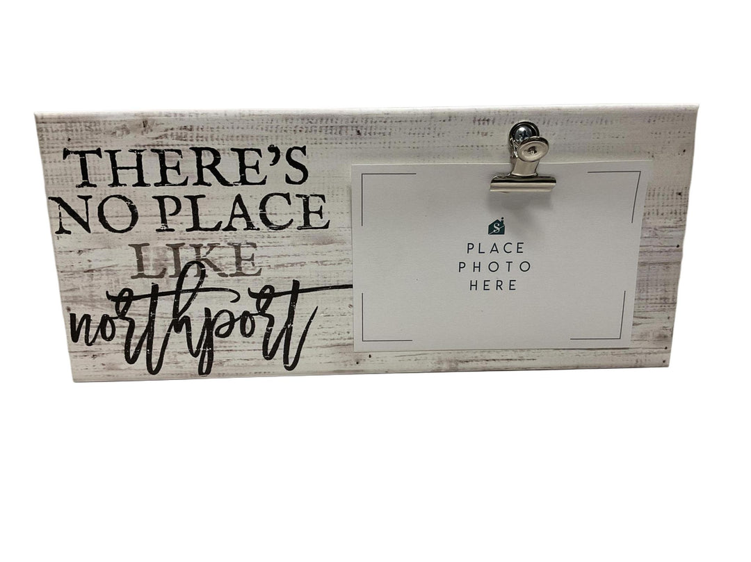 No Place Like Northport Photo Sign SIS