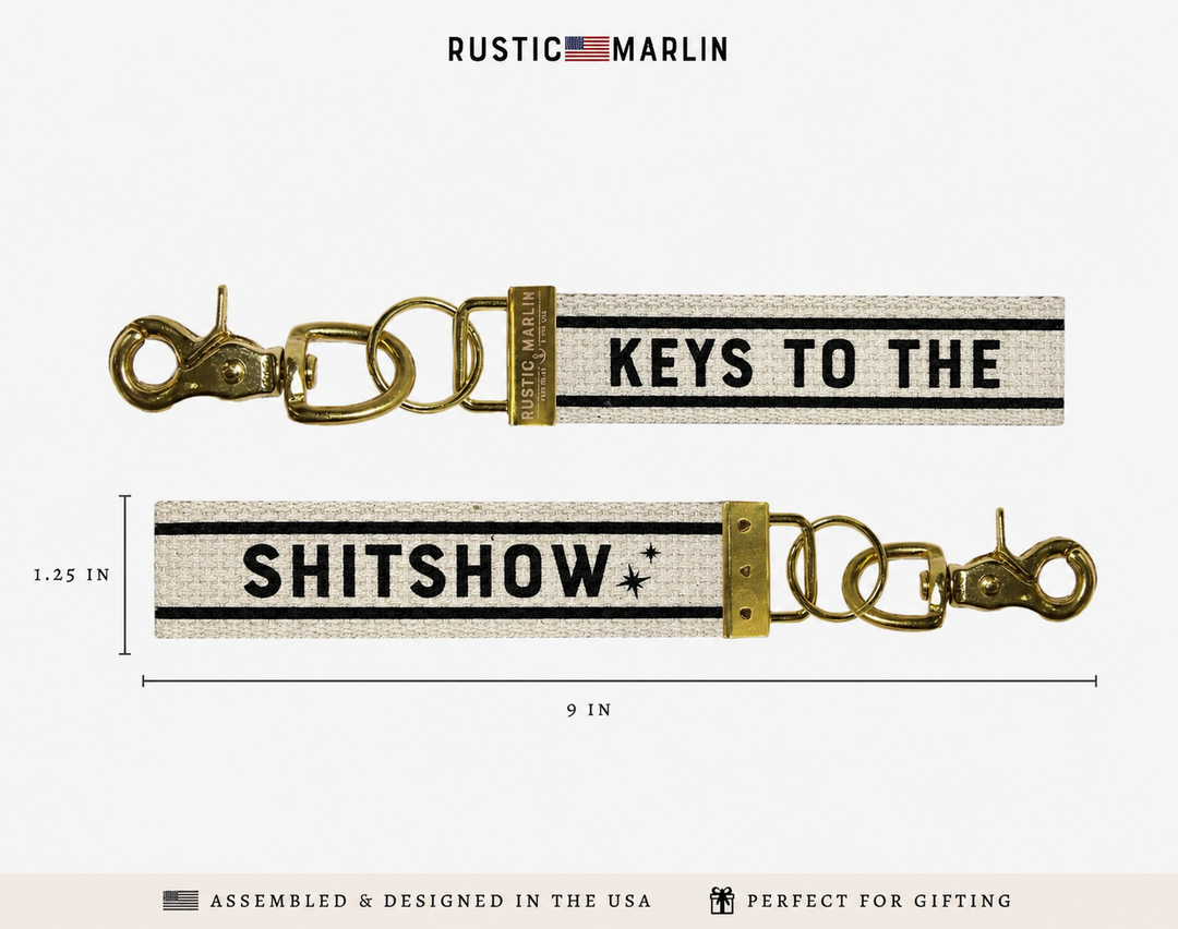 Keys To The Shit Show Keychain RMP626