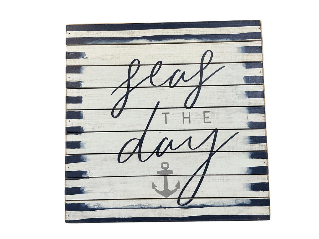 Seas The Day Sign SIS