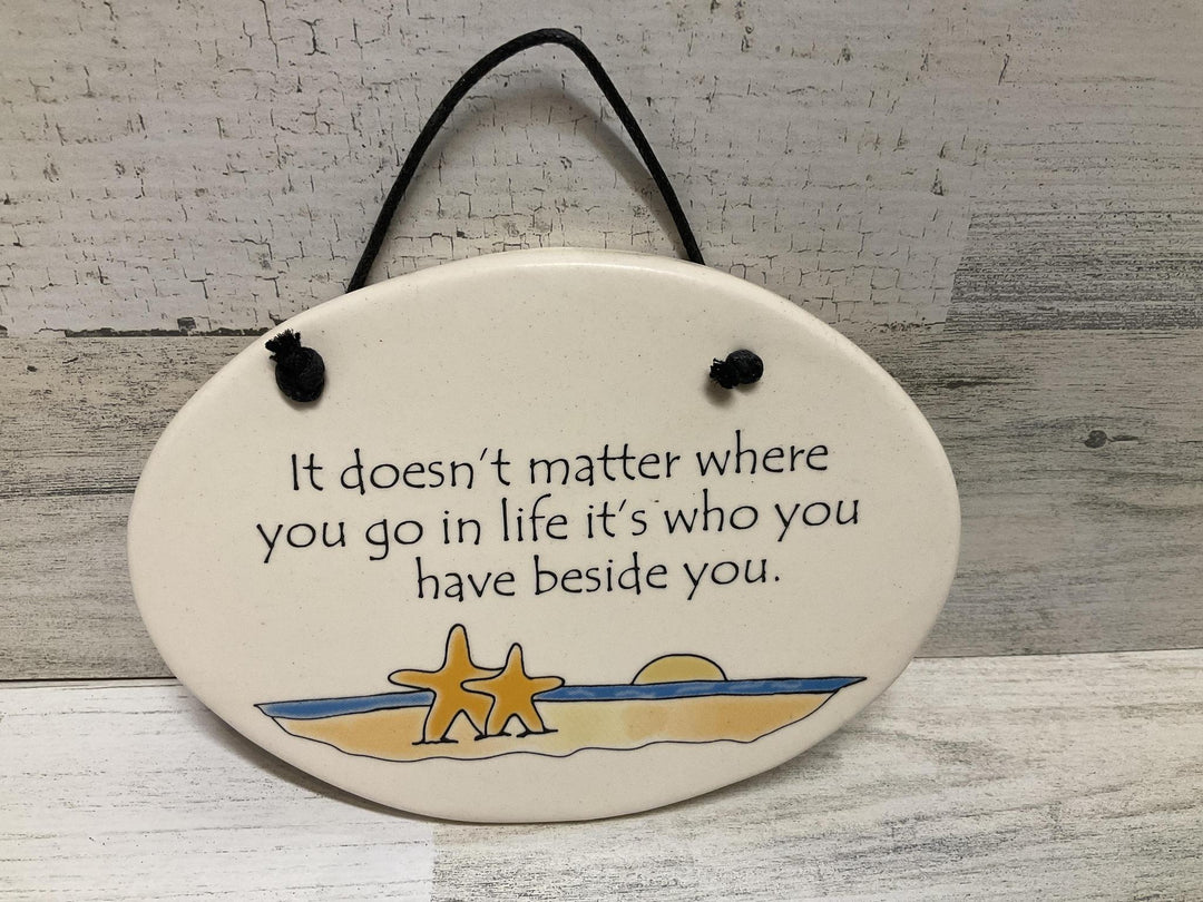 It Doesn't Matter Where... Medium Oval Plaque AUG